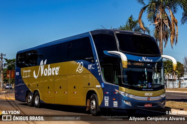 Nobre Transporte Turismo 1802 na cidade de Campo Grande, Mato Grosso do Sul, Brasil, por Allyson  Cerqueira Alvares. ID da foto: 11839328.